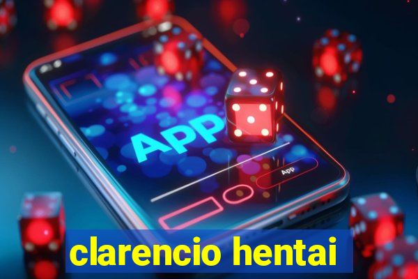 clarencio hentai